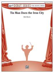 Tin Man Does The Iron City - Rick Hirsch