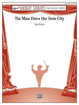Tin Man Does The Iron City (c/b)