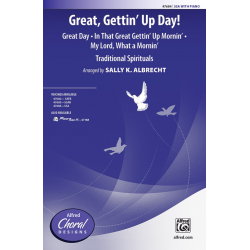 Great Gettin Up Day SSA - Traditional Spiritual / Arr. Sally  K. Albrecht