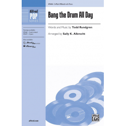 Bang The Drum All Day 3 PT MXD - Todd Rundgren / Arr. Sally  K. Albrecht