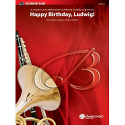 Happy Birthday Ludwig  - In Celebration of the 250th Anniversary of the Birth of Ludwig van Beethoven - Ludwig van Beethoven / Arr. Douglas E. Wagner