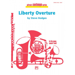 Liberty Overture (concert band) - Steve Hodges