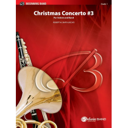 Christmas Concerto #3 (for Soloist and Band) - Robert W. Smith