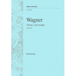 Tristan und Isolde WWV 90 - Richard Wagner / Arr. Otto Singer