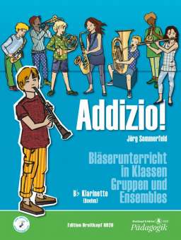 Addizio! - Schülerausgabe (Klarinette in Bb in Böhm Griffweise)