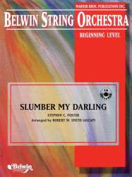 Slumber My Darling - Stephen Foster / Arr. Robert W. Smith