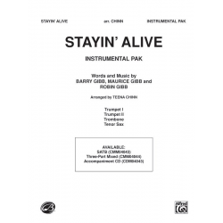 Stayin' Alive (A Medley of Hit Songs Recorded by the Bee Gees) - Barry Gibb & Robin Gibb & Maurice Gibb / Arr. Teena Chinn