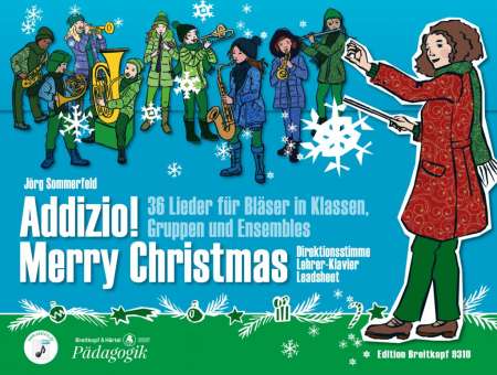 Addizio!  Merry Christmas - Direktionsstimme mit Lehrer-Klavier und Leadsheet