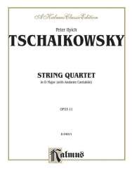 String Quartet in D Major* Op, 11 - Piotr Ilich Tchaikowsky (Pyotr Peter Ilyich Iljitsch Tschaikovsky)