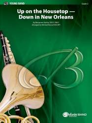 Up On Housetop - Down In New Orleans - Benjamin R. Hanby / Arr. Michael (Mike) Kamuf