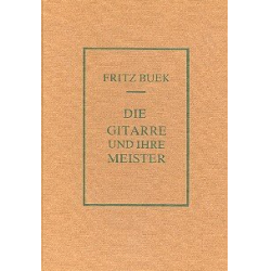 Die Gitarre und ihre Meister - Fritz Buek