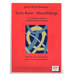 Wurzelklänge für 1-2 Klarinetten und Klavier - John Wolf Brennan