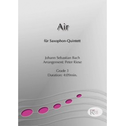 Air - Saxophon-Quintett - Johann Sebastian Bach / Arr. Peter Riese
