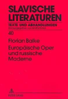 Europäische Oper und Russische Moderne