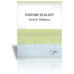 Fanfare Ecalant - 3 Trompeten und Orgel - David R. Gillingham