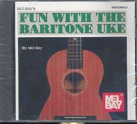 Fun with the Baritone Uke CD - Mel Bay