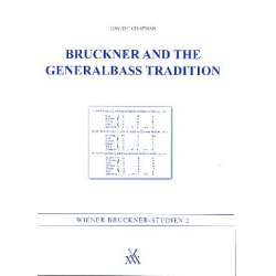 Bruckner and the Generalbass Tradition - David F. Chapman