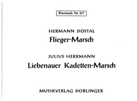 Fliegermarsch/Liebenauer Marsch
