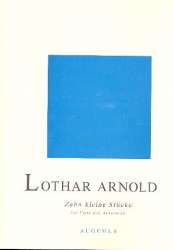 10 kleine Stücke - Lothar Arnold