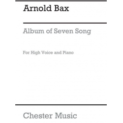 Album of 7 Songs for - Arnold Edward Trevor Bax