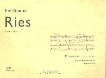 3 Polonaises für Klavier zu 4 Händen - Ferdinand Ries