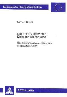 Die freien Orgelwerke Dieterich Buxtehudes