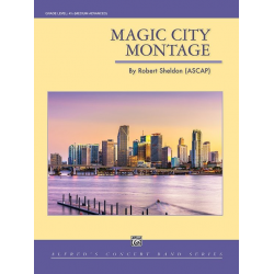 Magic City Montage - Robert Sheldon