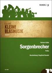 Sorgenbrecher - Anton Gälle / Arr. Siegfried Rundel