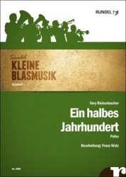 Ein halbes Jahrhundert - kleine Blasmusik - Very Rickenbacher / Arr. Franz Watz