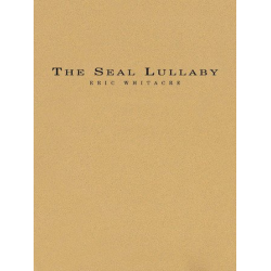 The Seal Lullaby - Eric Whitacre / Arr. Robert J. Ambrose