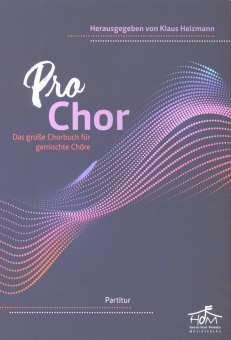 ProChor - Das große Chorbuch für gemischte Chöre - Partitur