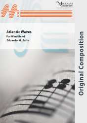 Atlantic Waves (Blasorchester / Harmonie) - Eduardo M. Brito