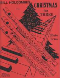 Christmas for Three (Flute Trios) - Traditional / Arr. Bill Holcombe
