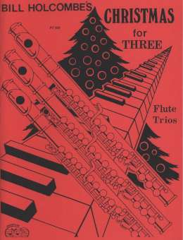 Christmas for Three (Flute Trios)