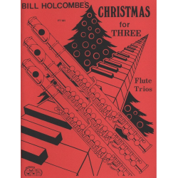 Christmas for Three (Flute Trios) - Traditional / Arr. Bill Holcombe