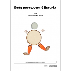 Body percussion 4 Experts - Andreas Horwath