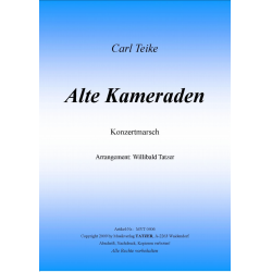 Alte Kameraden - Konzertmarsch - Carl Teike / Arr. Willibald Tatzer