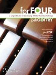 For Four (7 Original 4-Mallet Marimba Solos) - Josh Gottry