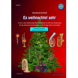 Es weihnachtet sehr - Klarinette / Trompete / Tenorhorn / Euphonium in B - Bernhard Gortheil