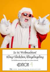 Es ist Weihnachten / Kling Glöckchen, klingelingeling - Traditional / Arr. Andreas Horwath