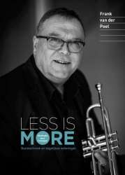 Less is More - Trumpet Method (niederländisch) - Frank van der Poel