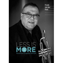 Less is More - Trumpet Method (niederländisch) - Frank van der Poel