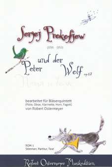 Peter und der Wolf op. 67 bearbeitet für Holzbläserquintett