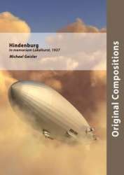 Hindenburg - in memoriam Lakehurst, 1937 (Fanfare Band) - Michael Geisler