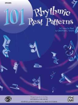 101 Rhythmic Rest Patterns: Drum
