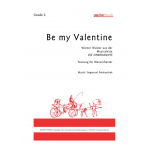 Be my Valentine - Siegmund Andraschek