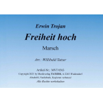 Freiheit hoch - Erwin Trojan / Arr. Willibald Tatzer