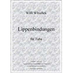 Lippenbindungen für Tuba - Willi Wltschek