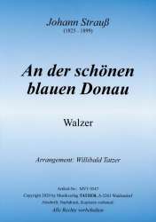 An der schönen blauen Donau - Johann Strauß / Strauss (Sohn) / Arr. Willibald Tatzer