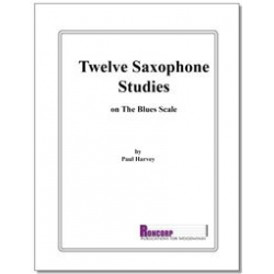 12 Saxophone Studies On the Blues Scale - Paul Harvey